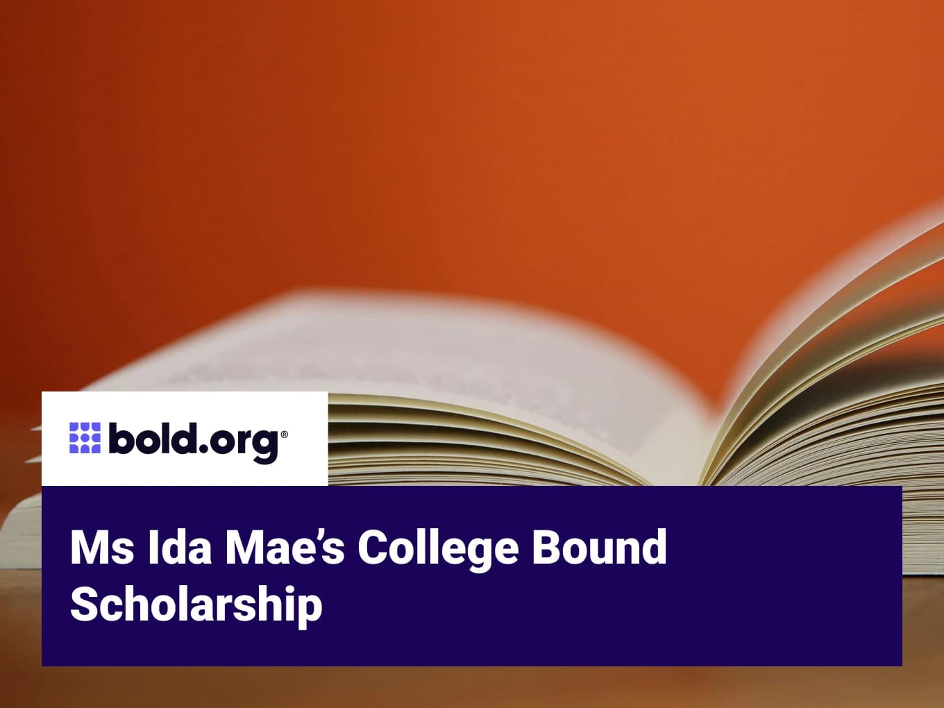 Ms Ida Mae’s College Bound Scholarship