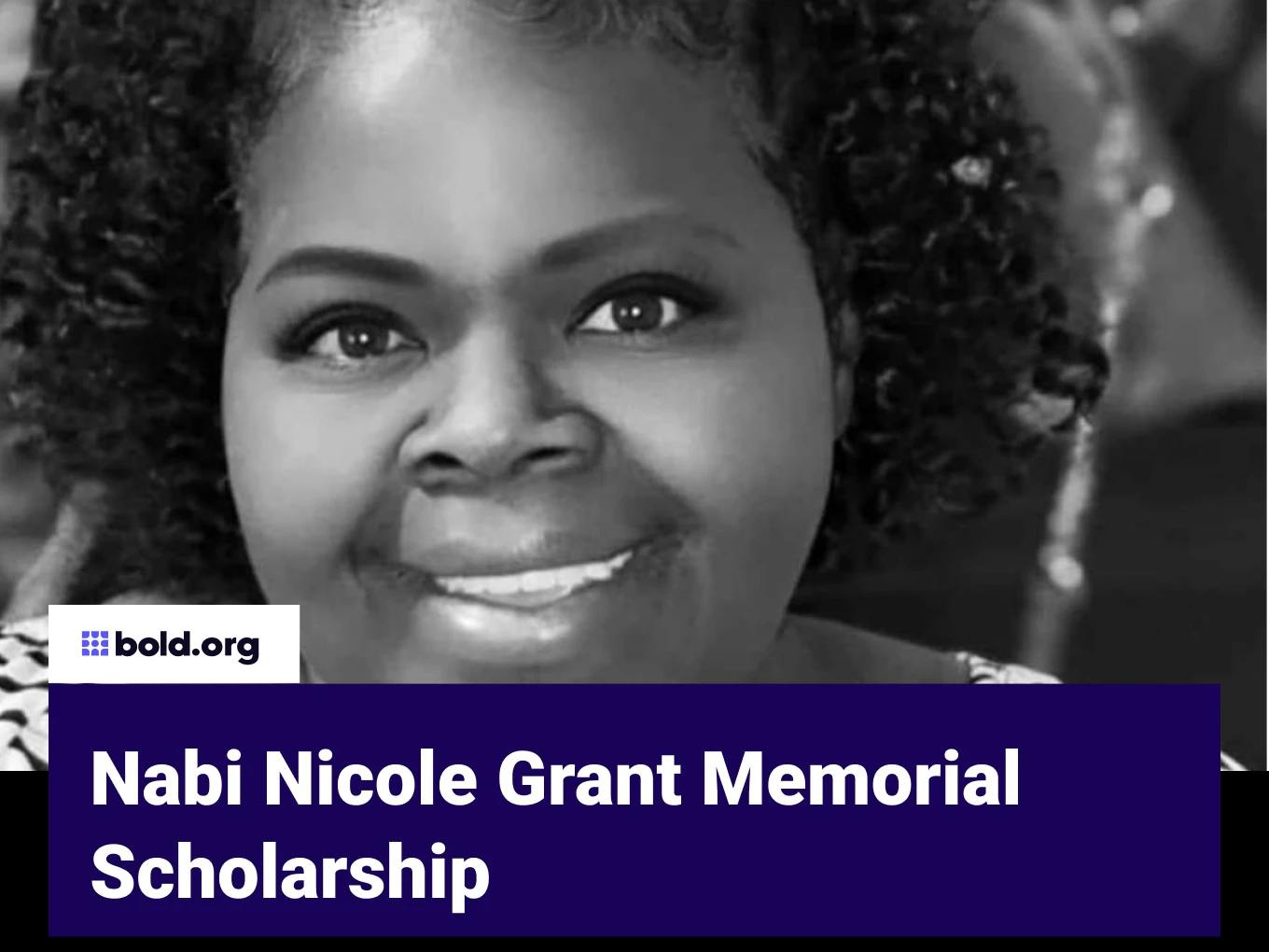 Nabi Nicole Grant Memorial Scholarship