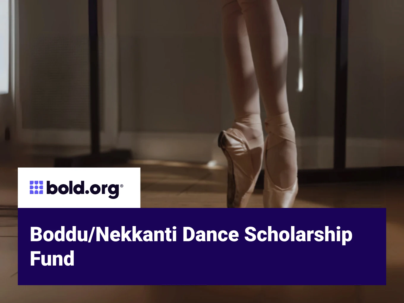 Boddu/Nekkanti Dance Scholarship Fund