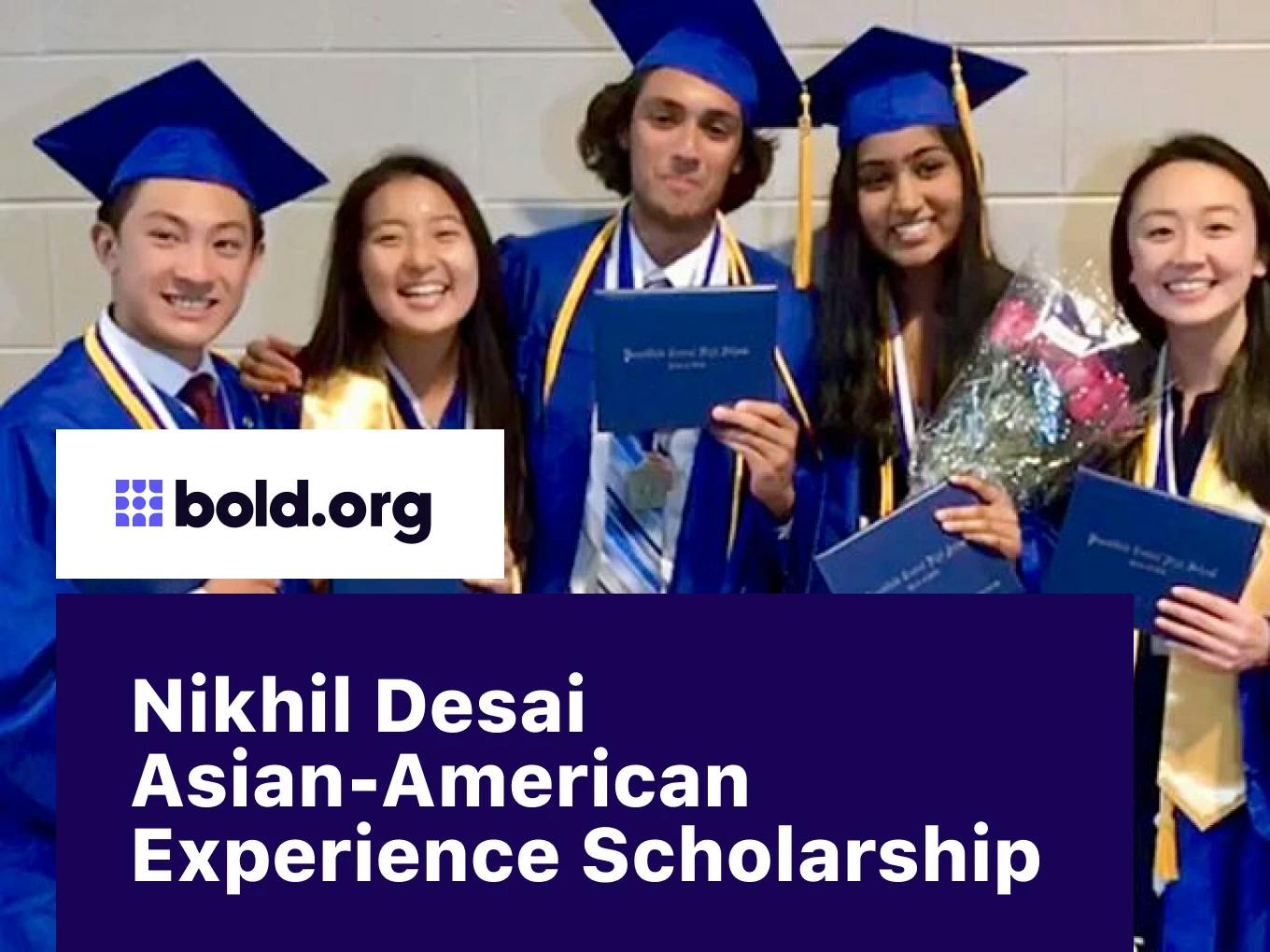 Nikhil Desai Asian-American Experience Scholarship