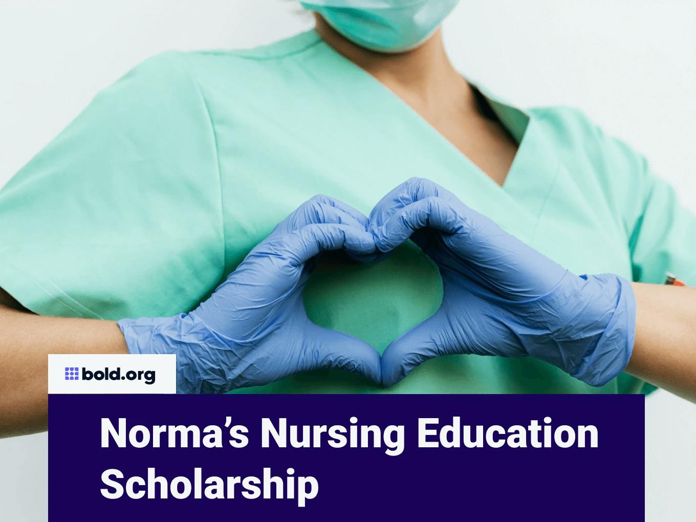 Norma's Nursing Education Scholarship