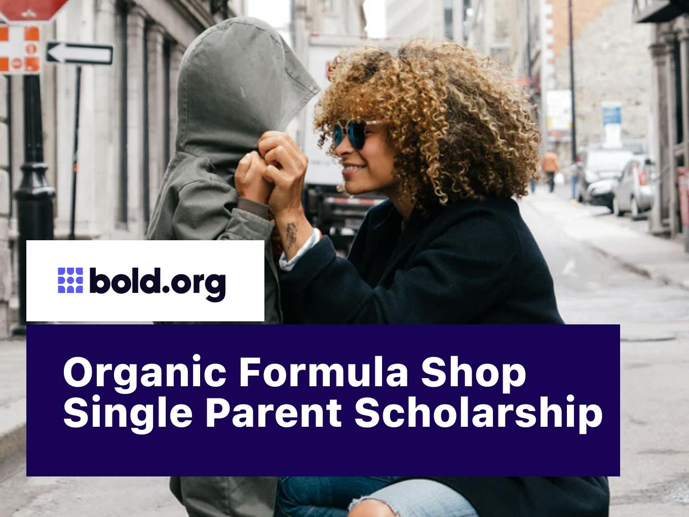 Organic Formula Shop Single Parent Scholarship