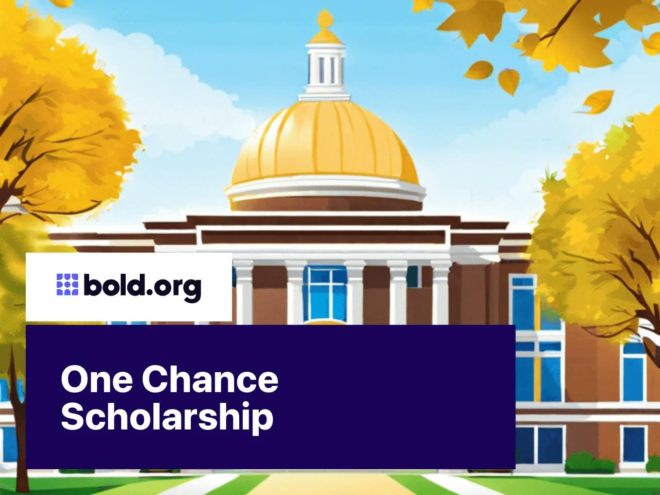 One Chance Scholarship