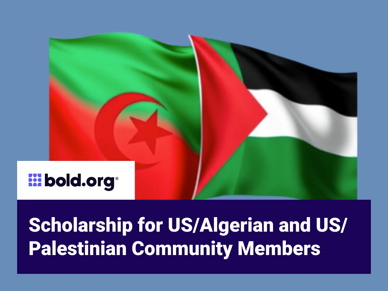 Scholarship for US/Algerian and US/Palestinian Community Members
