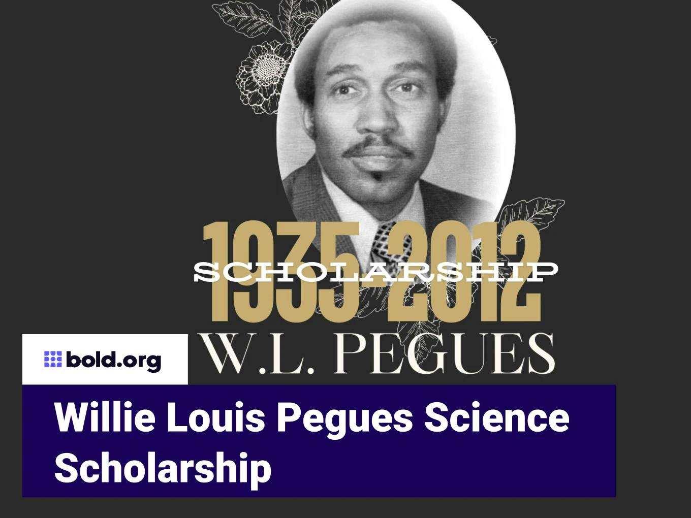 Willie Louis Pegues Science Scholarship