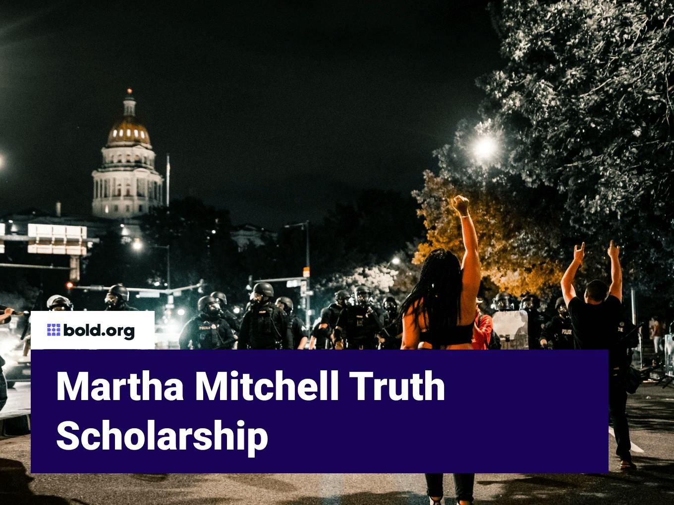Martha Mitchell Truth Scholarship