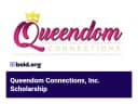 Queendom Connections, Inc. Scholarship