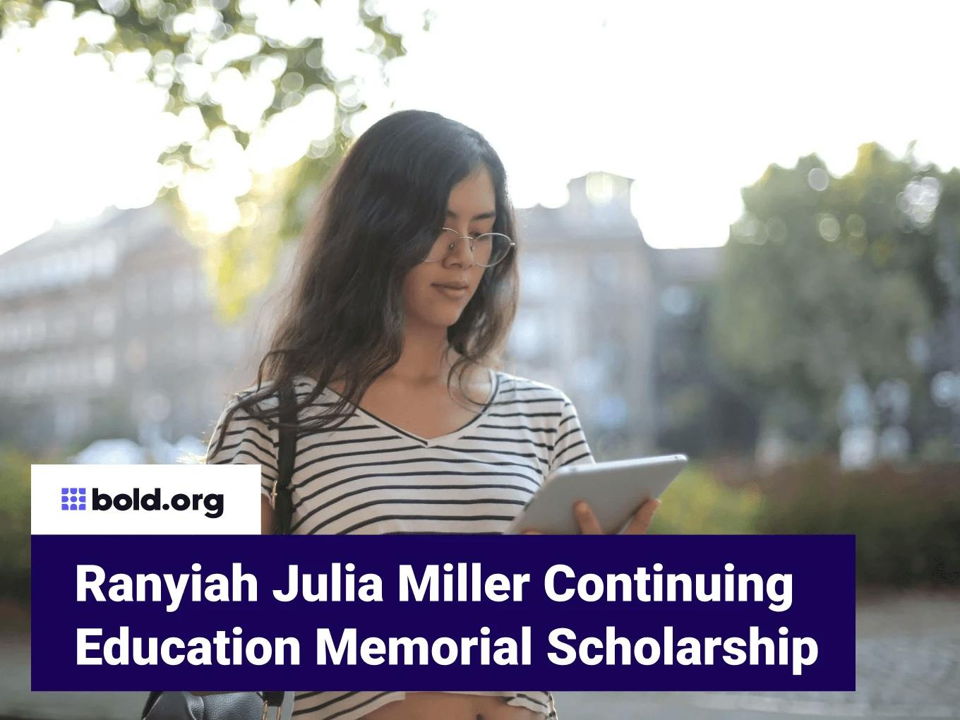 Ranyiah Julia Miller Continuing Education Memorial Scholarship