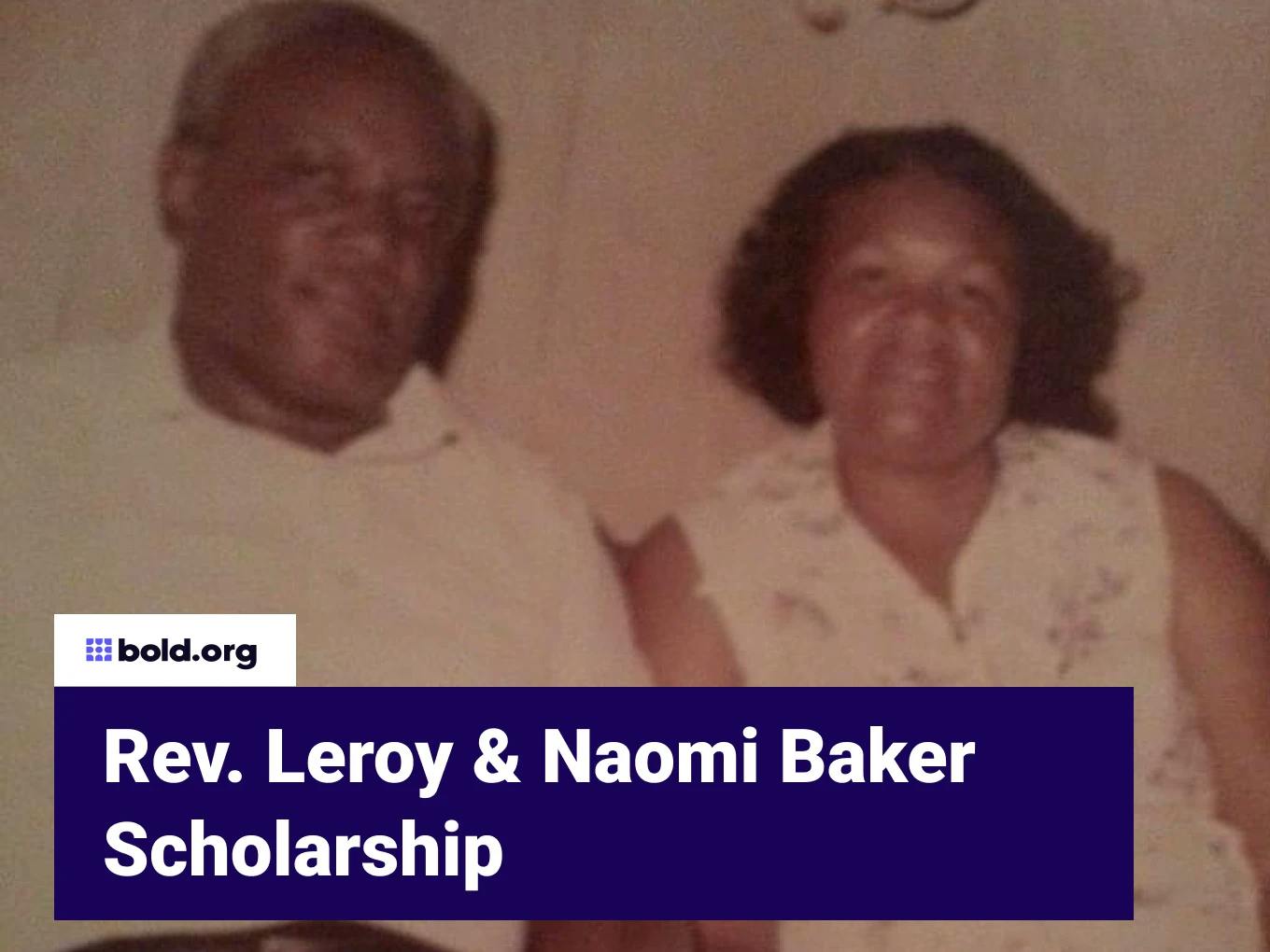 Rev. Leroy & Naomi Baker Memorial Scholarship