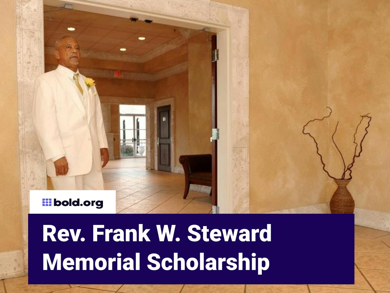 Rev. Frank W. Steward Memorial Scholarship