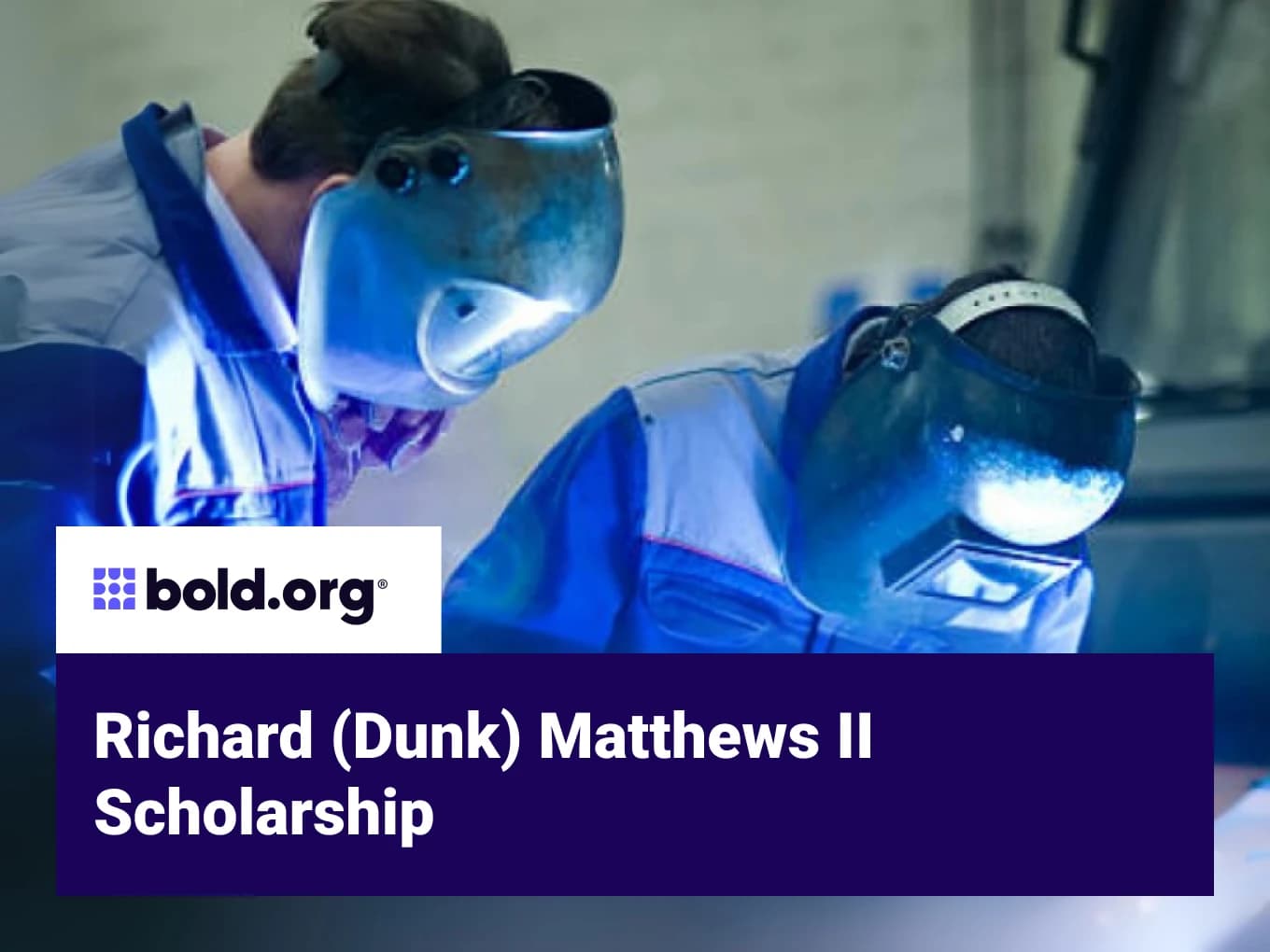 Richard (Dunk) Matthews II Scholarship