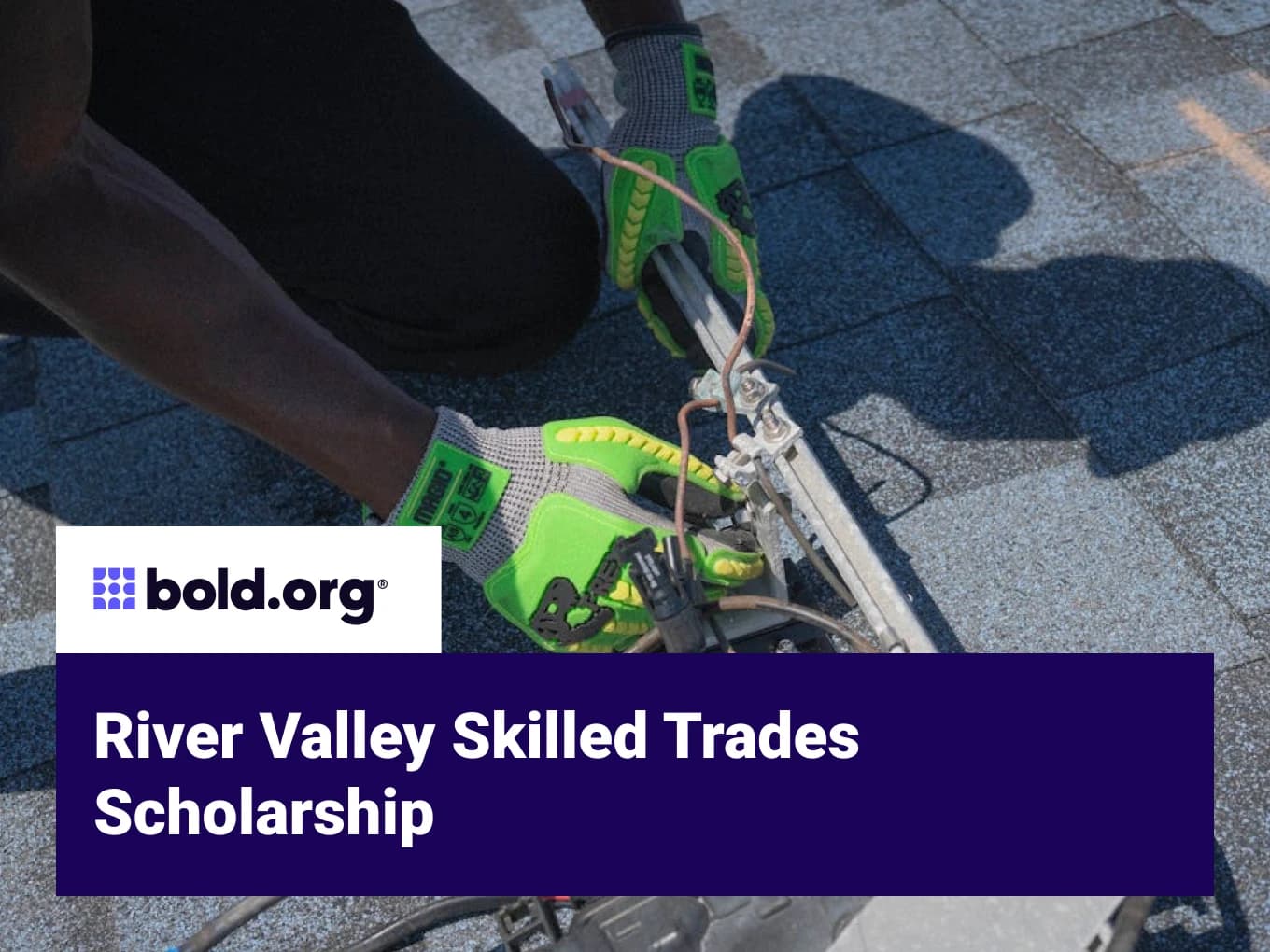 River Valley Skilled Trades Scholarship
