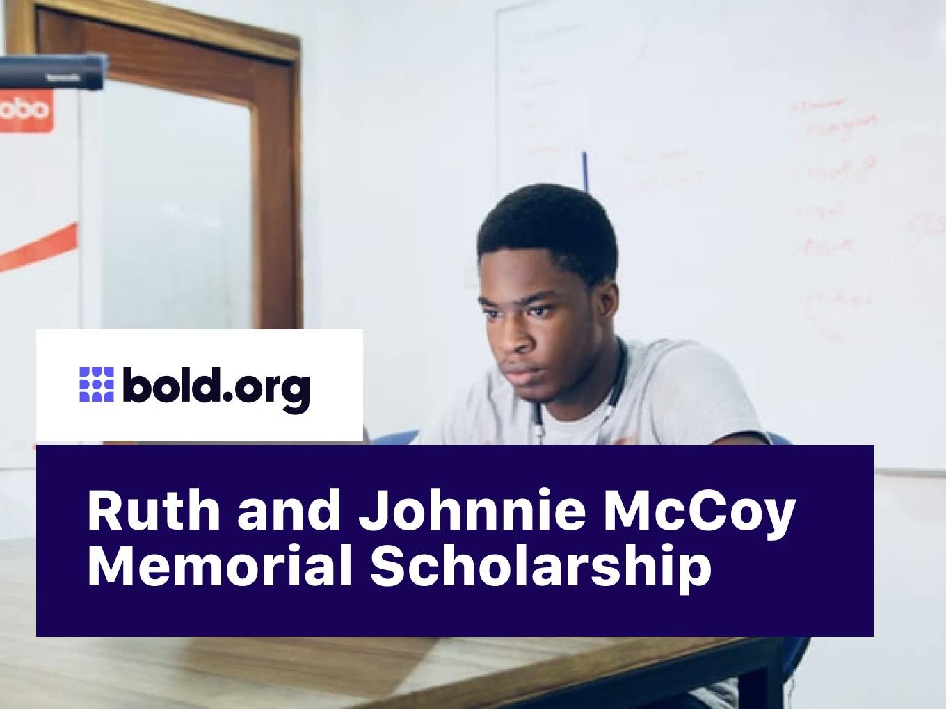 Ruth and Johnnie McCoy Memorial Scholarship