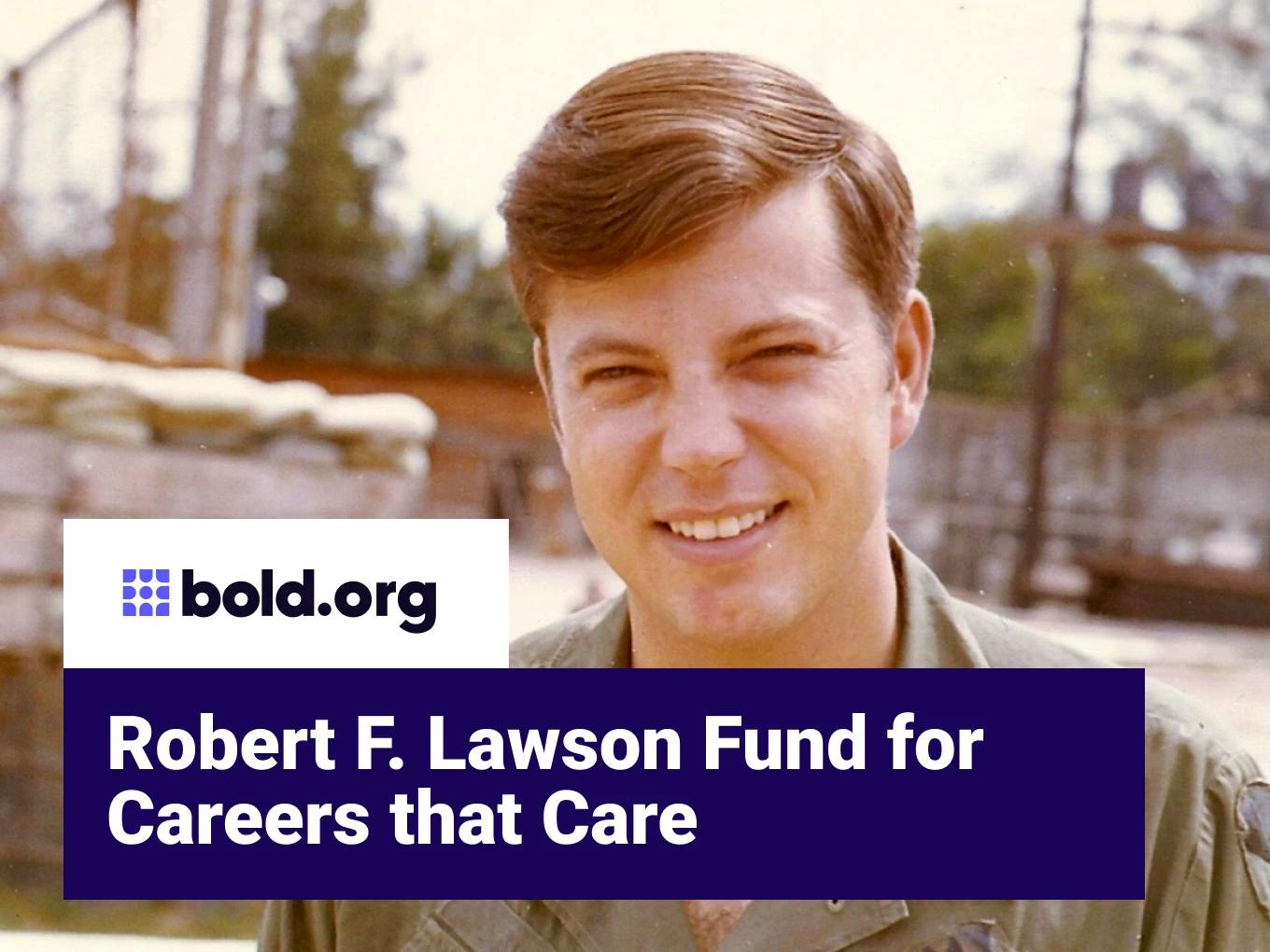 Robert F. Lawson Fund for Careers that Care