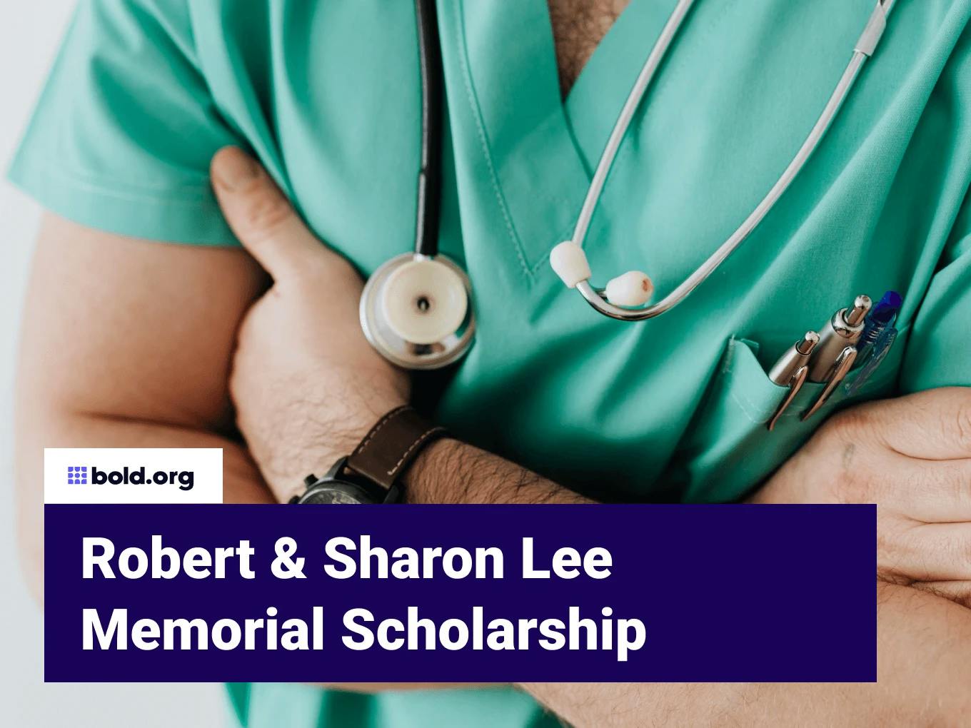 Robert & Sharon Lee Memorial Scholarship