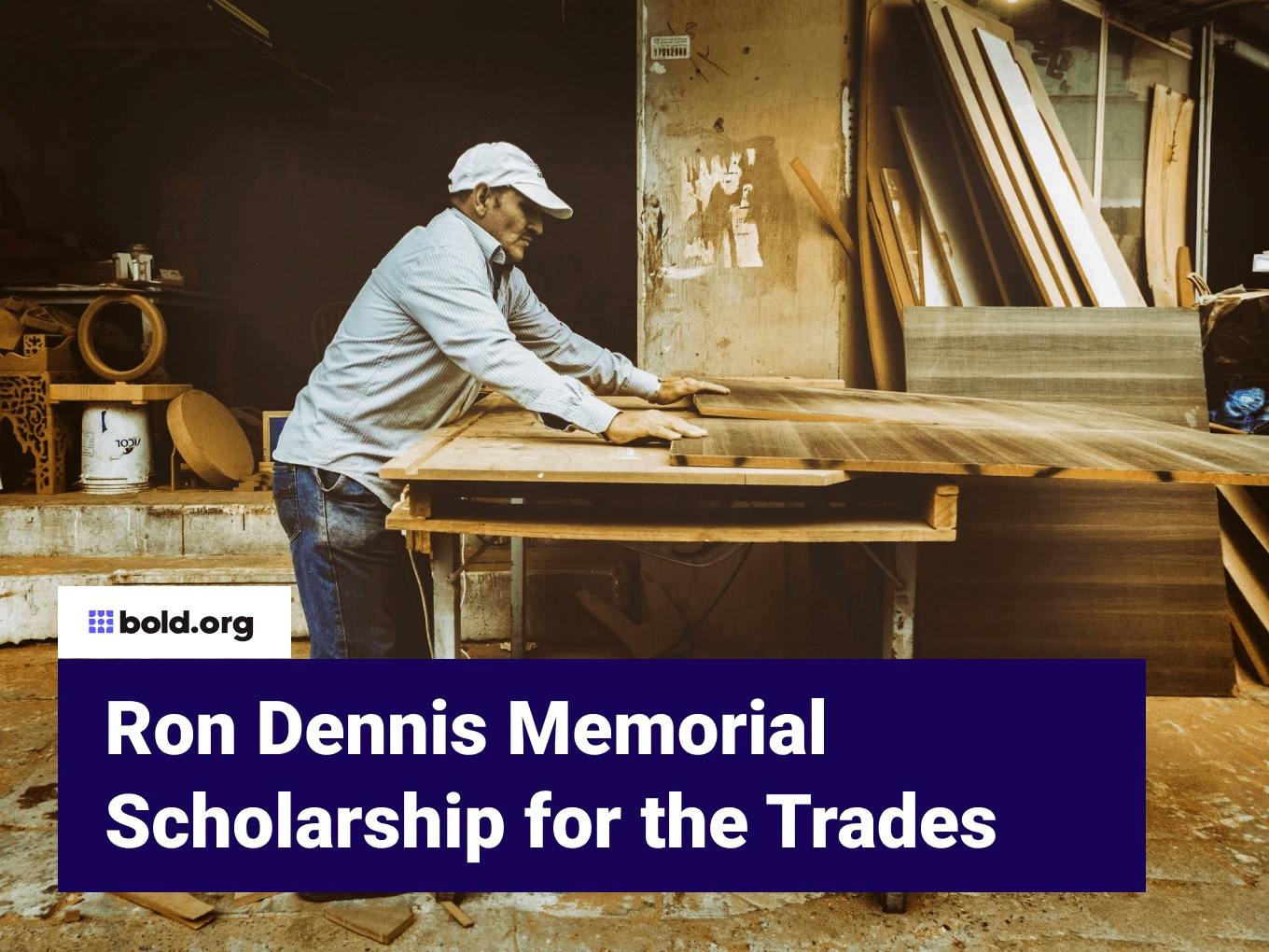 Ron Dennis Memorial Scholarship for the Trades