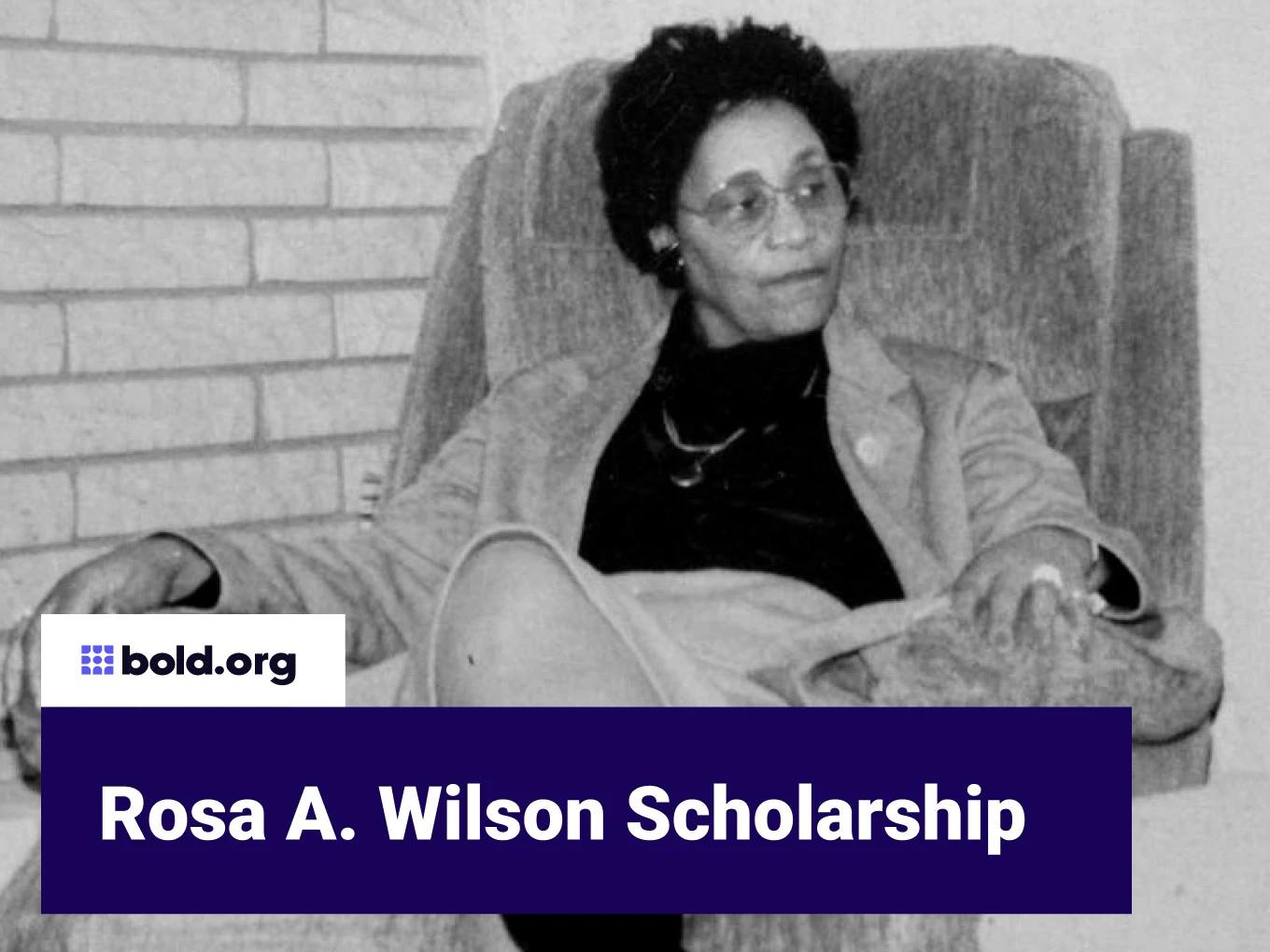 Rosa A. Wilson Scholarship