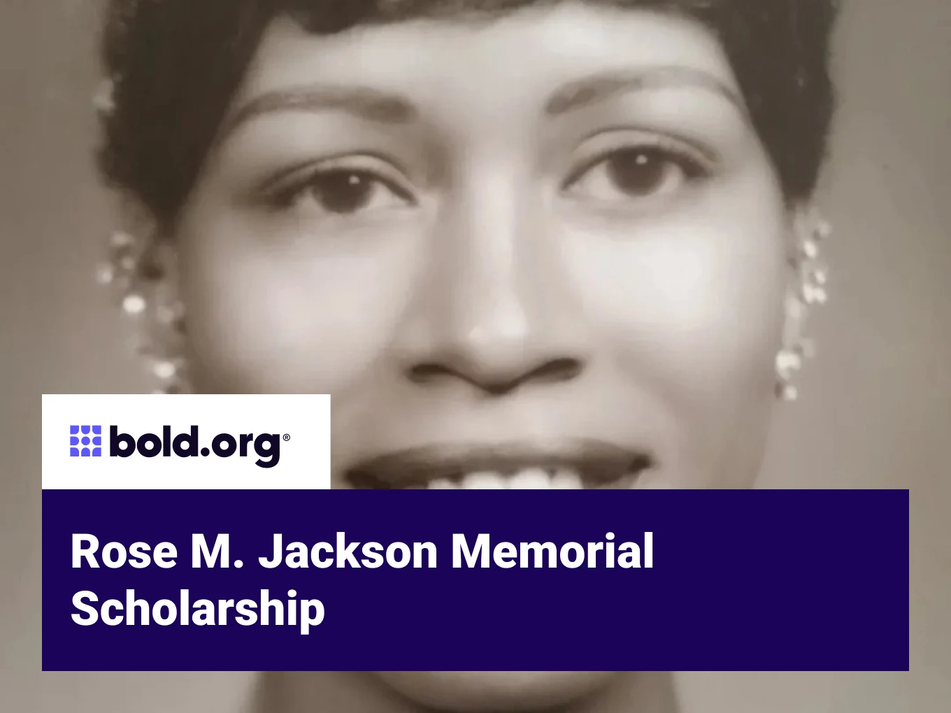 Rose M. Jackson Memorial Scholarship