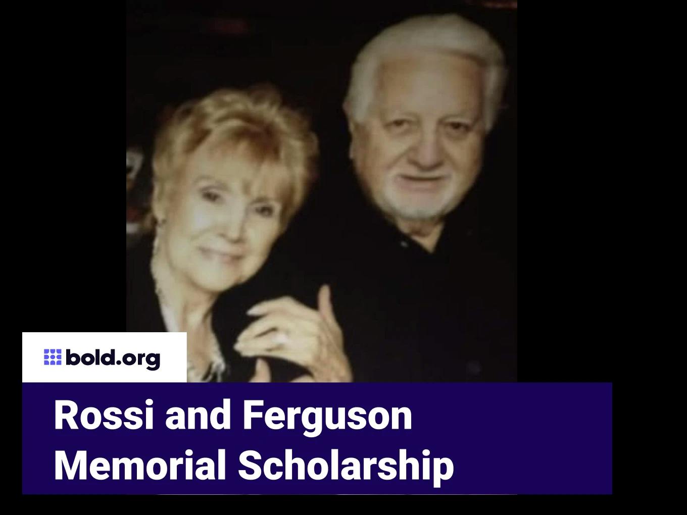 Rossi and Ferguson Memorial Scholarship