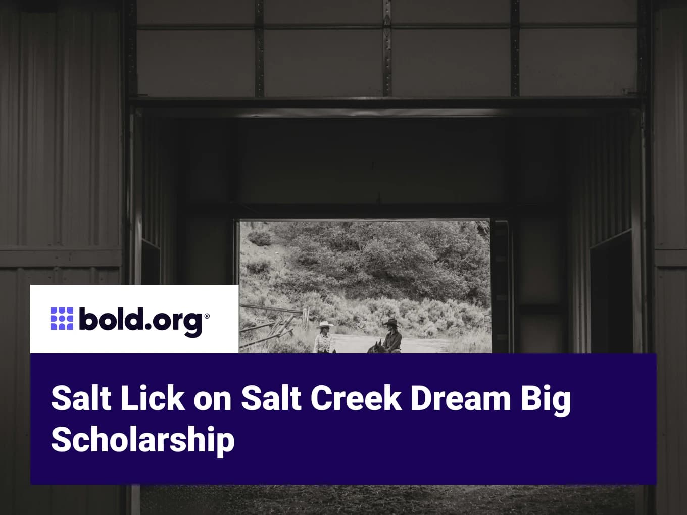 Salt Lick on Salt Creek Dream Big Scholarship