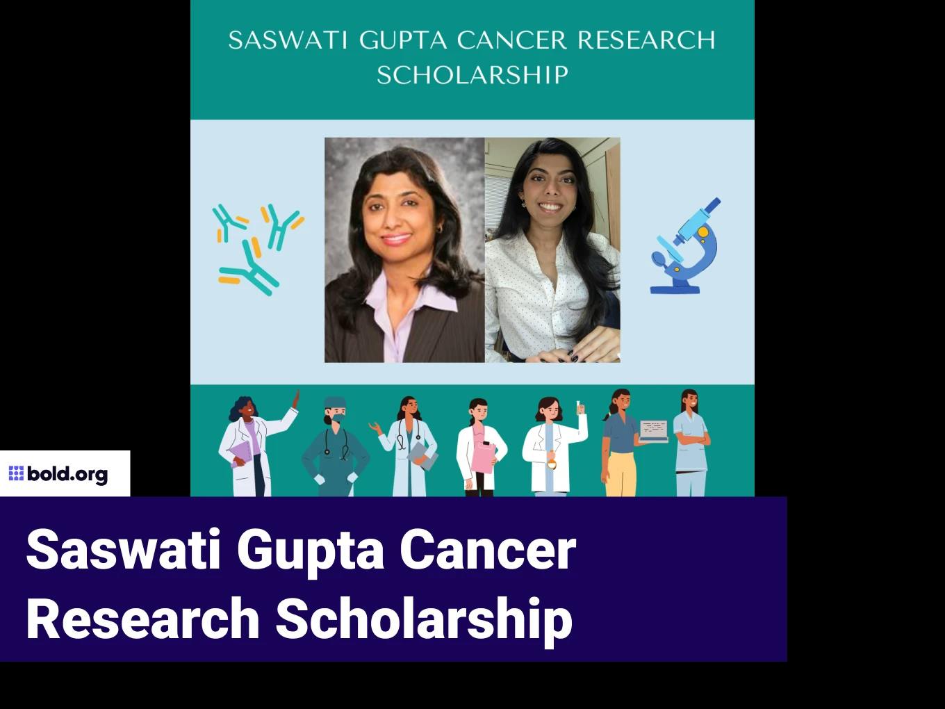 Saswati Gupta Cancer Research Scholarship