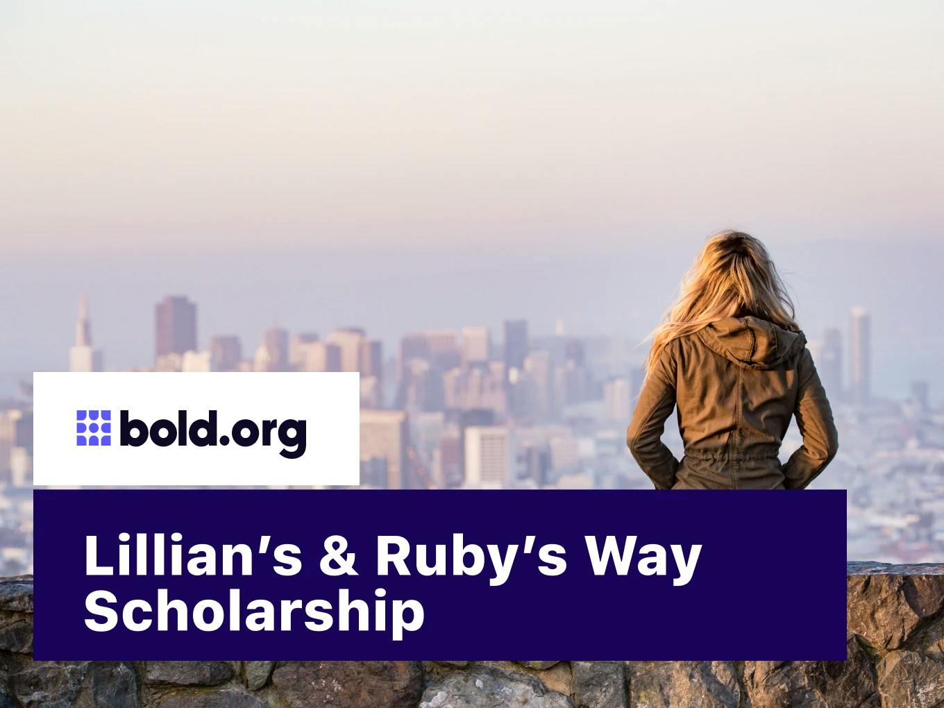 Lillian's & Ruby's Way Scholarship