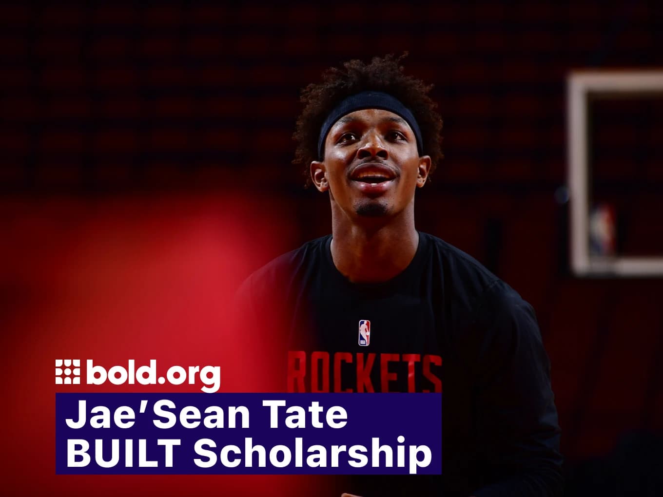 Jae'Sean Tate BUILT Scholarship