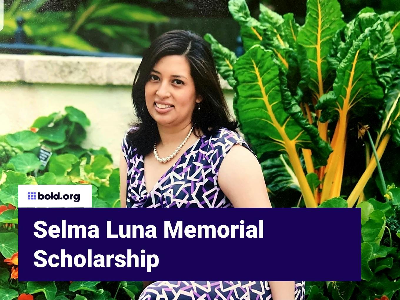 Selma Luna Memorial Scholarship