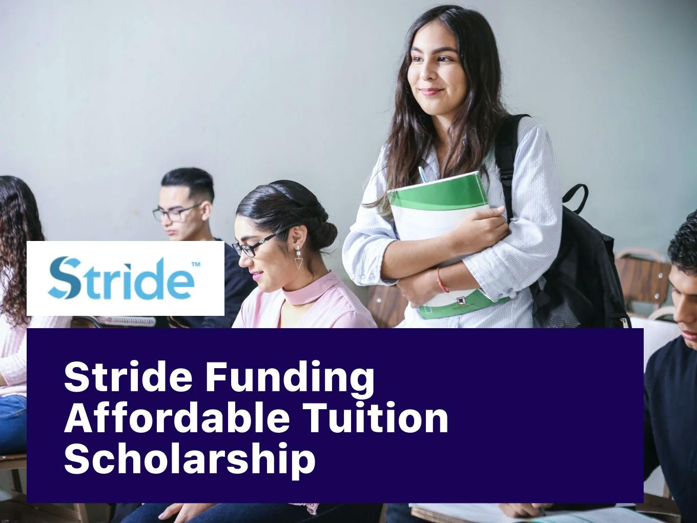 Stride Funding Affordable Tuition No-Essay Scholarship