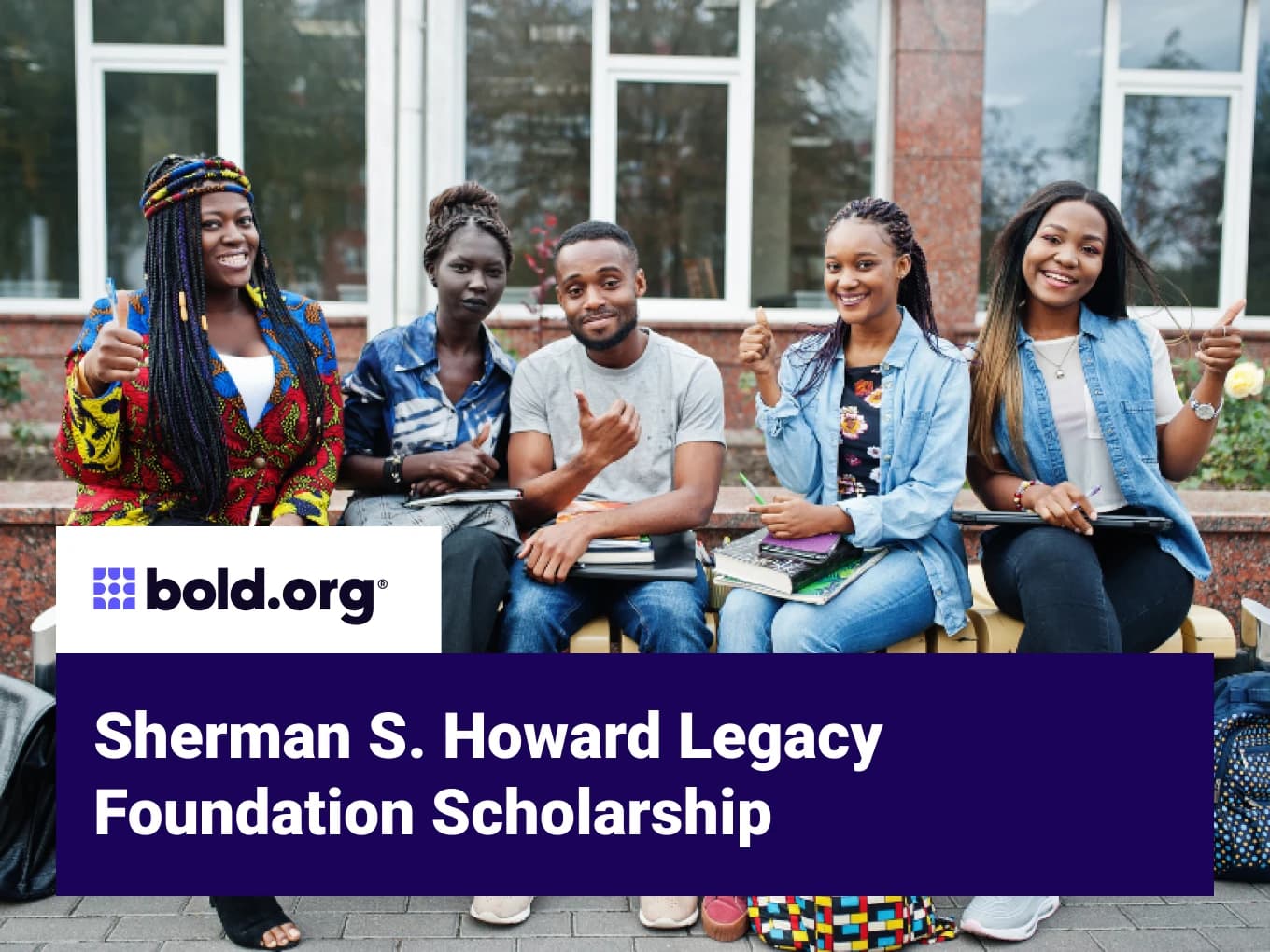 Sherman S. Howard Legacy Foundation Scholarship