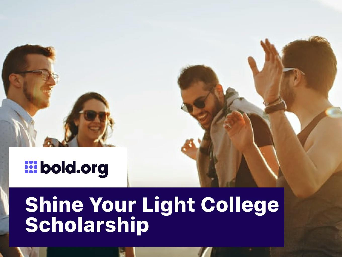 Shine Your Light College Scholarship
