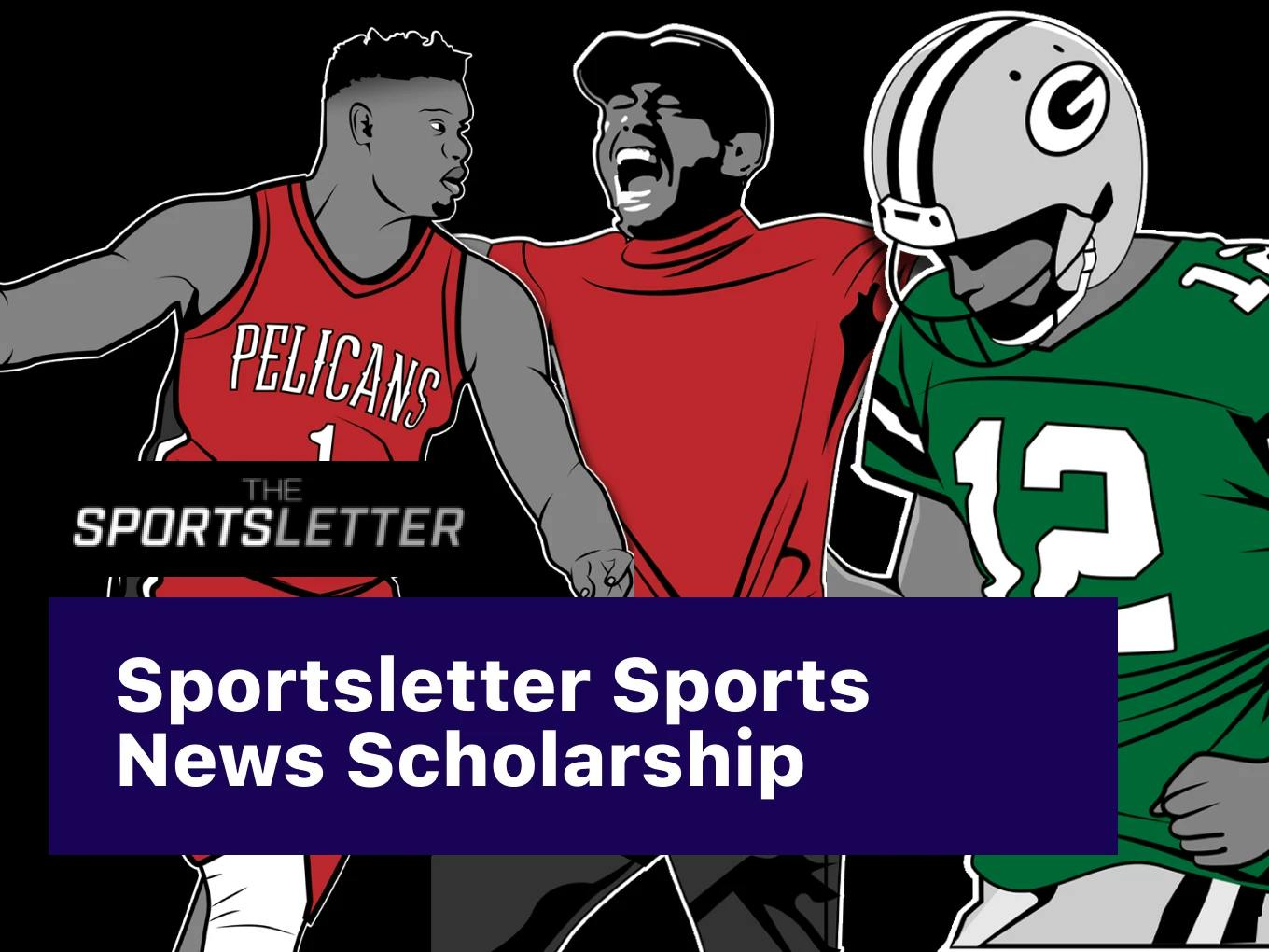 Sportsletter Sports News No-Essay Scholarship