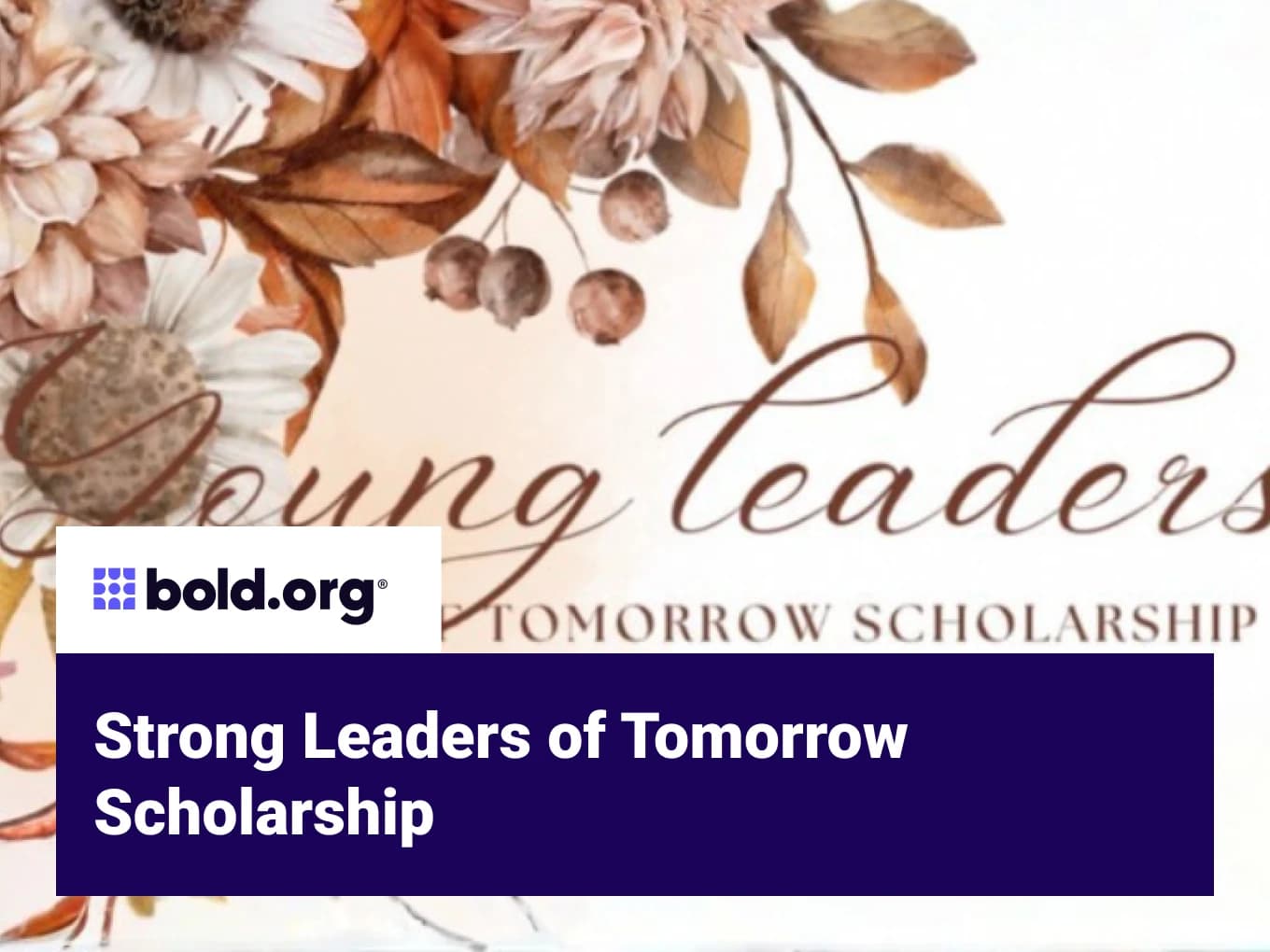 Strong Leaders of Tomorrow Scholarship