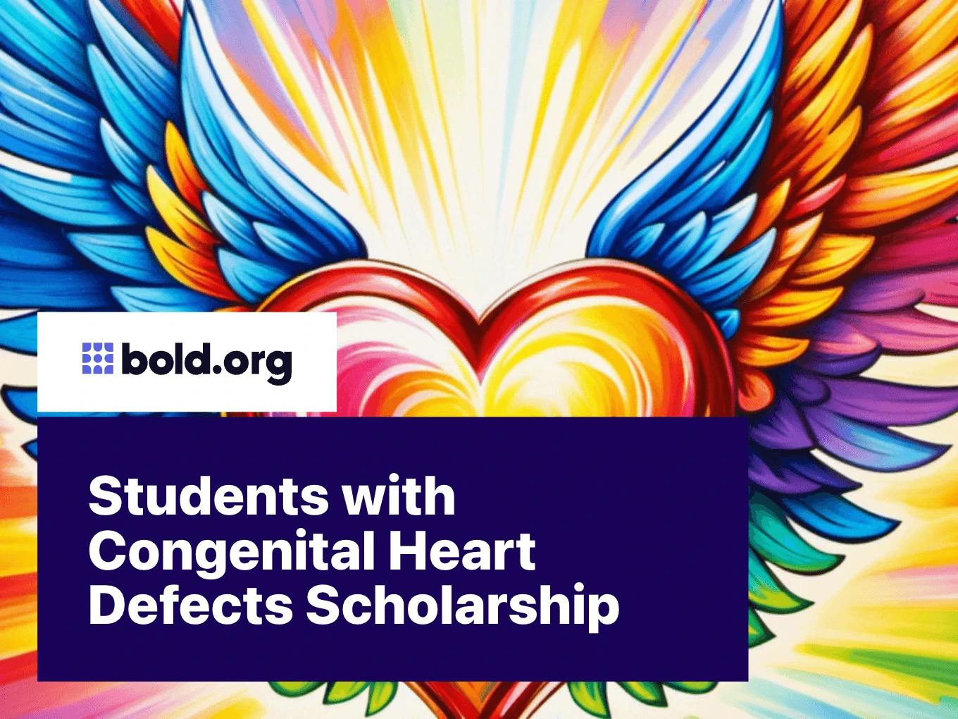 Students with Congenital Heart Defects Scholarship
