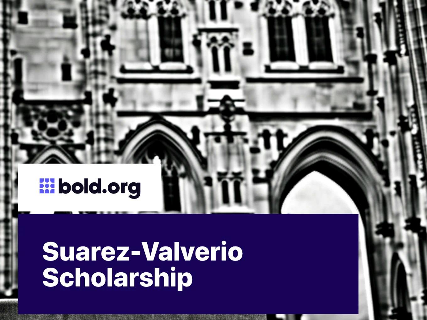 Suarez-Valverio Scholarship