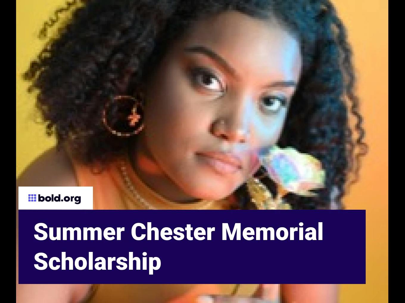 Summer Chester Memorial Scholarship