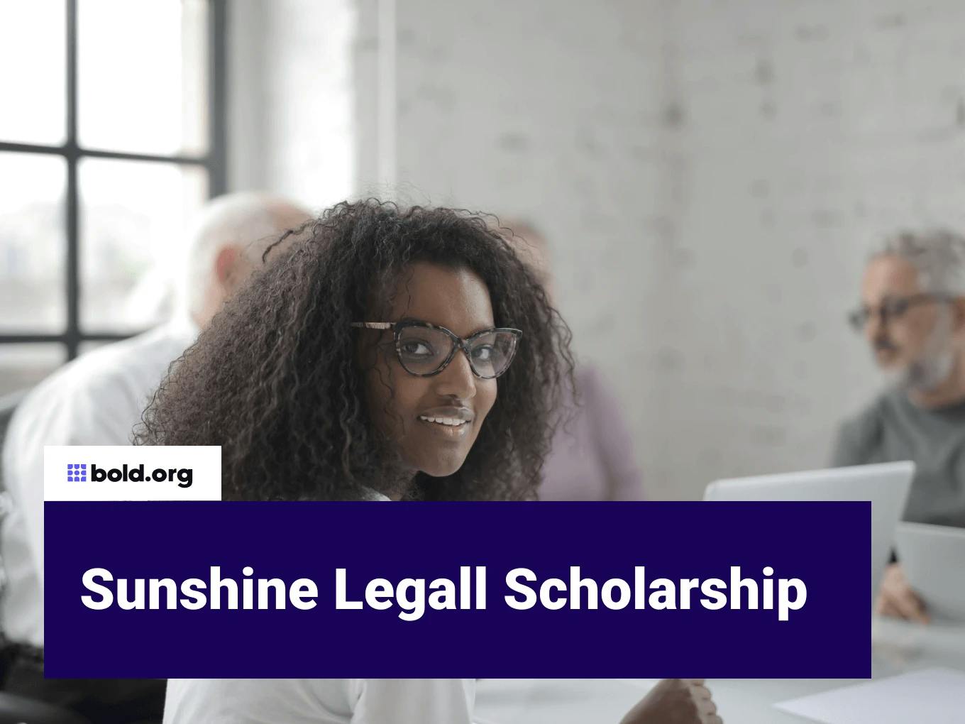 Sunshine Legall Scholarship