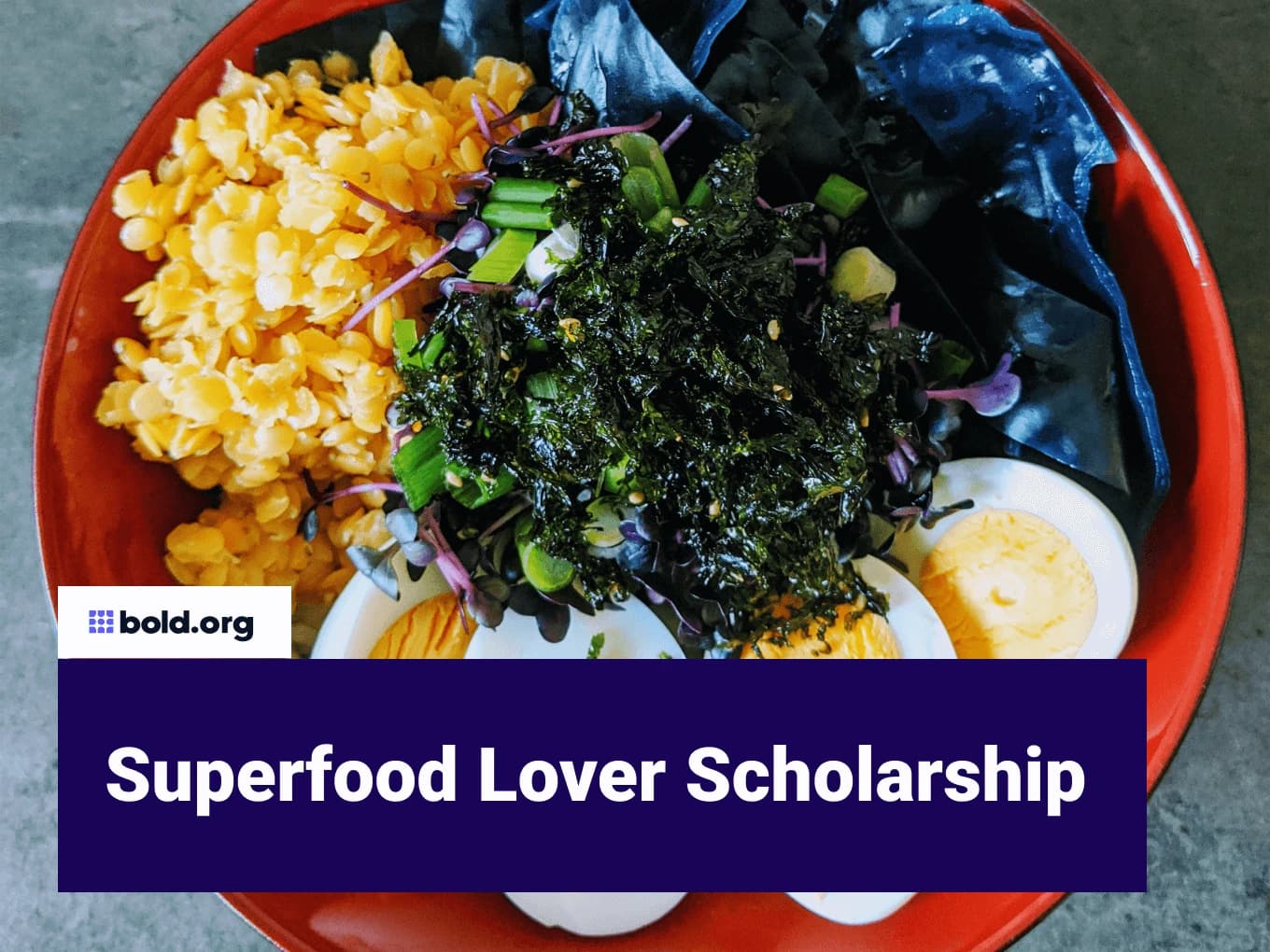 Superfood Lover Scholarship