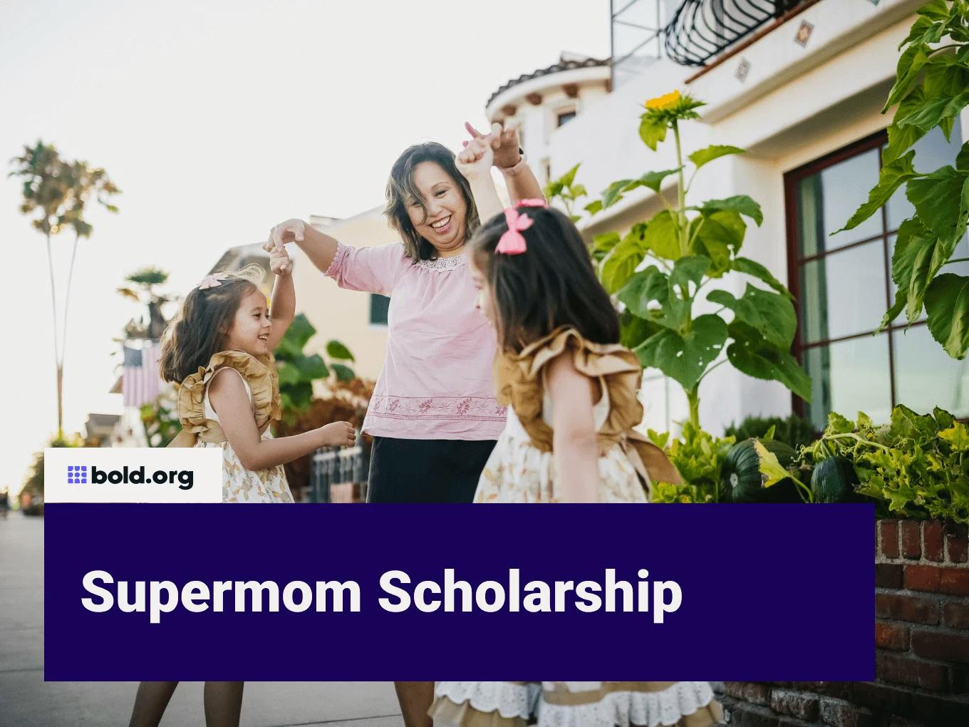 Supermom Scholarship