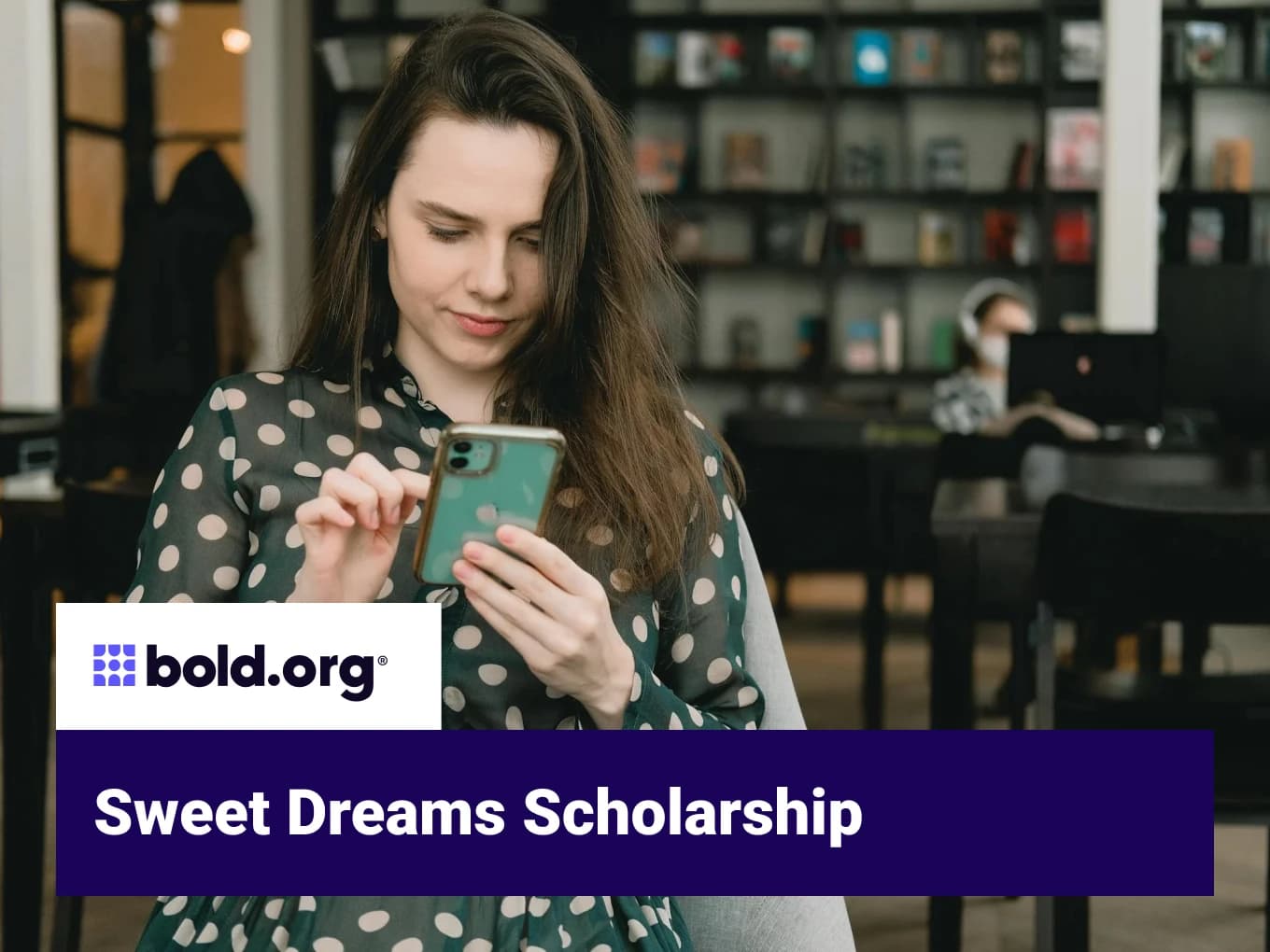 Sweet Dreams Scholarship