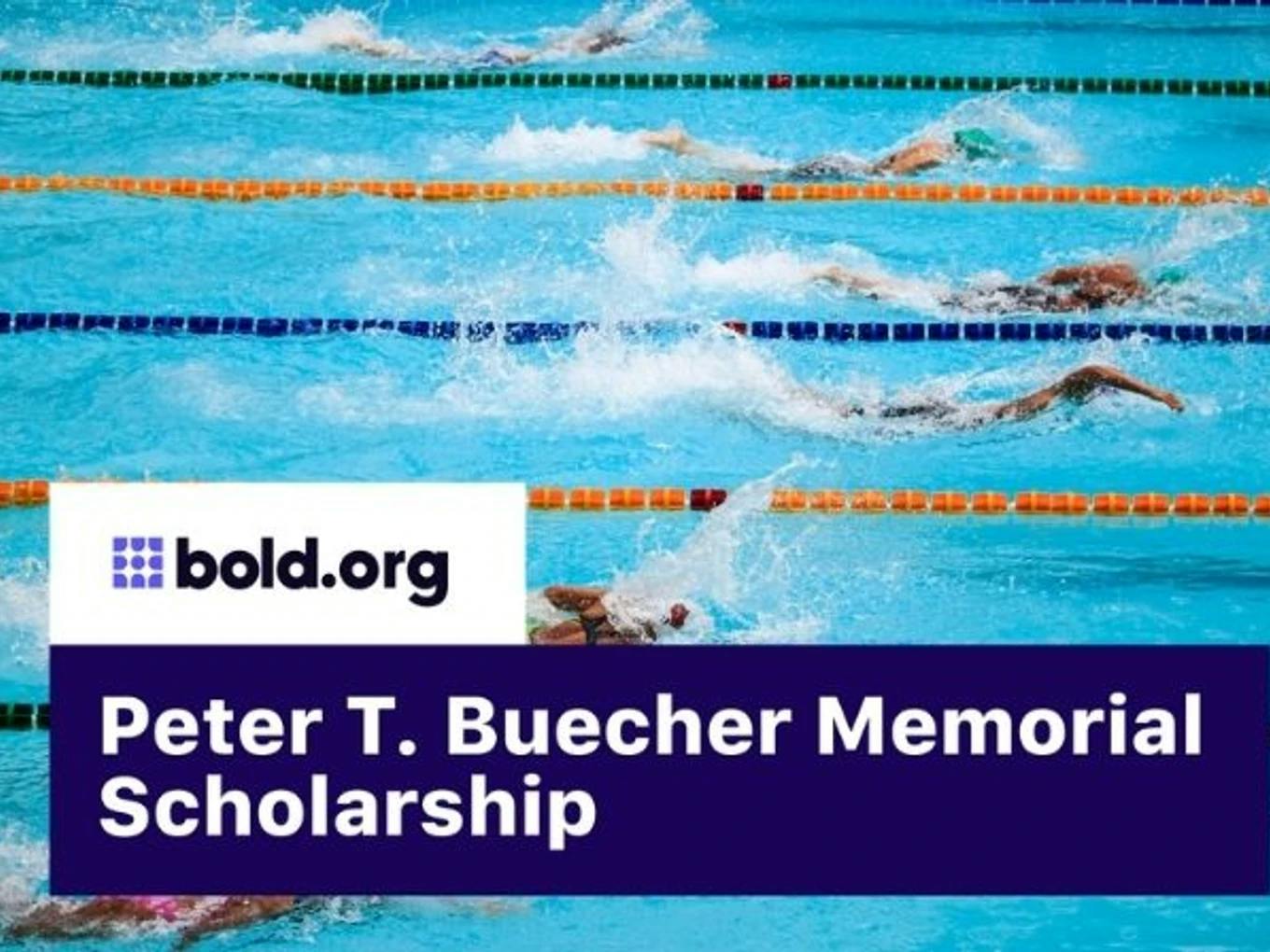 Peter T. Buecher Memorial Scholarship