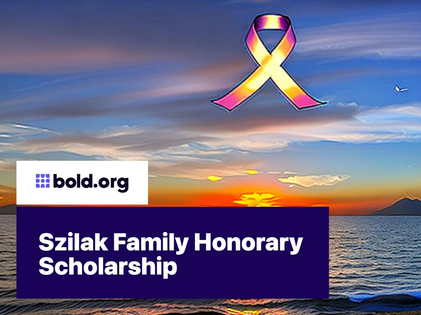 Szilak Family Honorary Scholarship