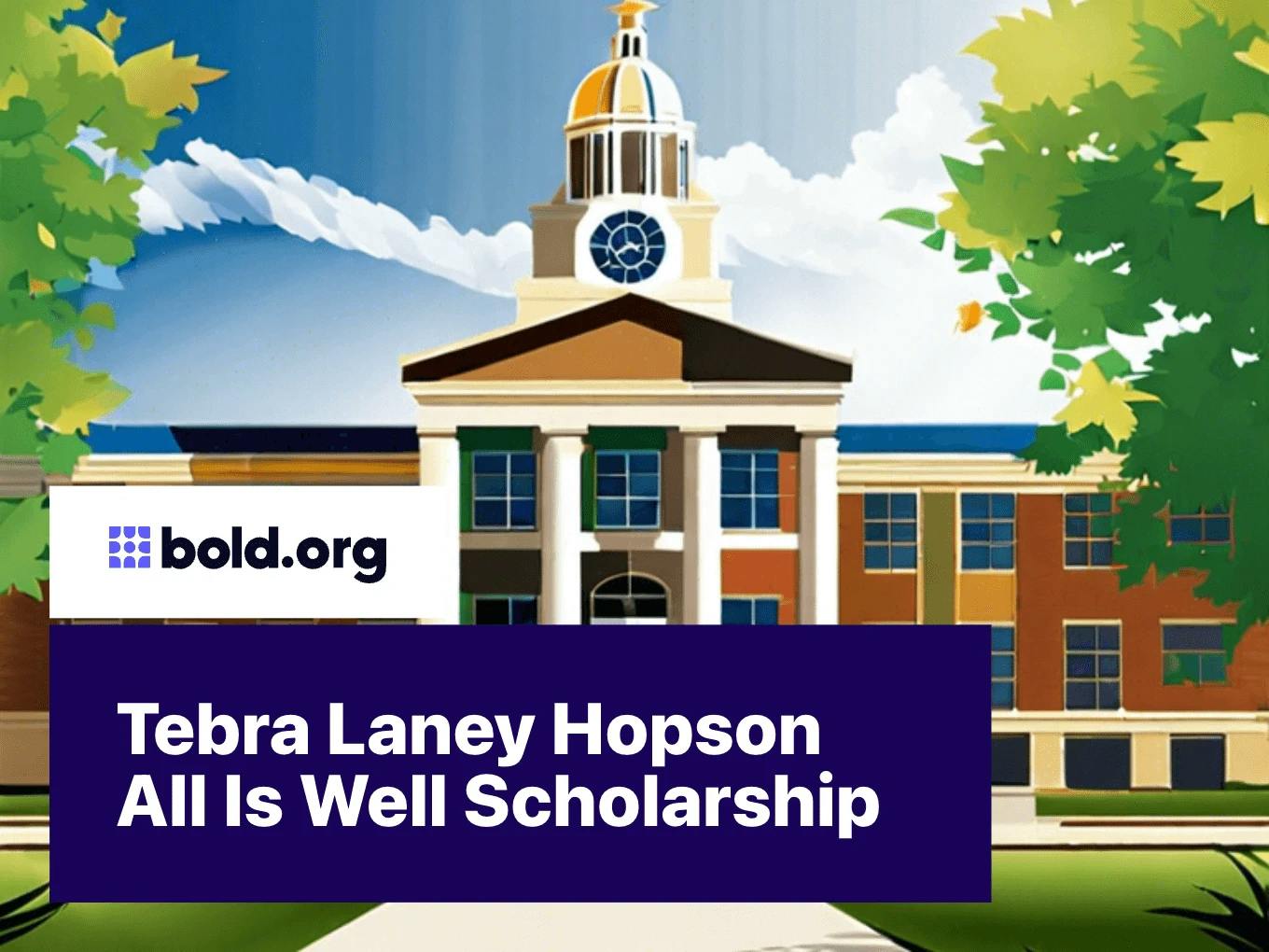 Tebra Laney Hopson All Is Well Scholarship