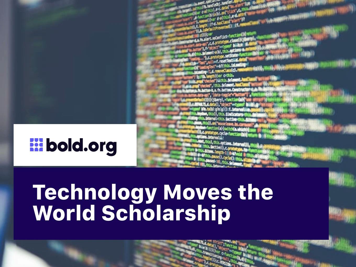 Technology Moves the World Scholarship