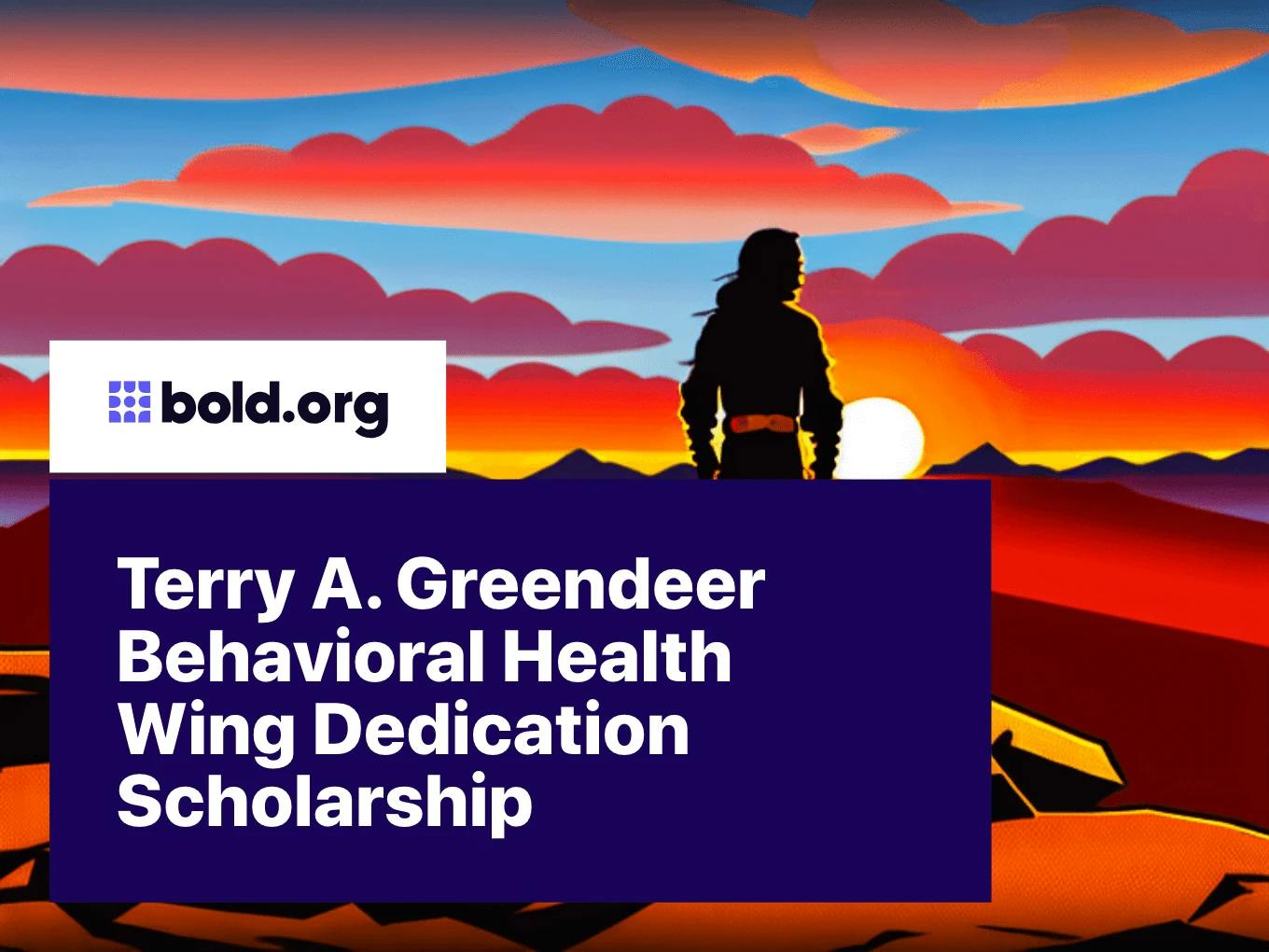 Terry A. Greendeer Behavioral Health Wing Dedication Scholarship