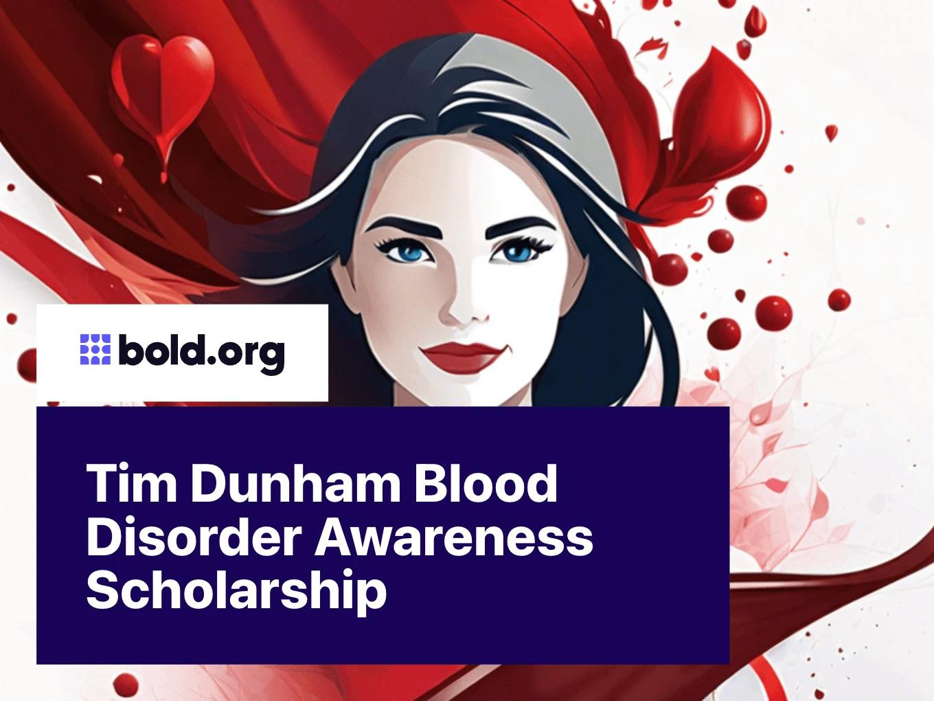 Tim Dunham Blood Disorder Awareness Scholarship