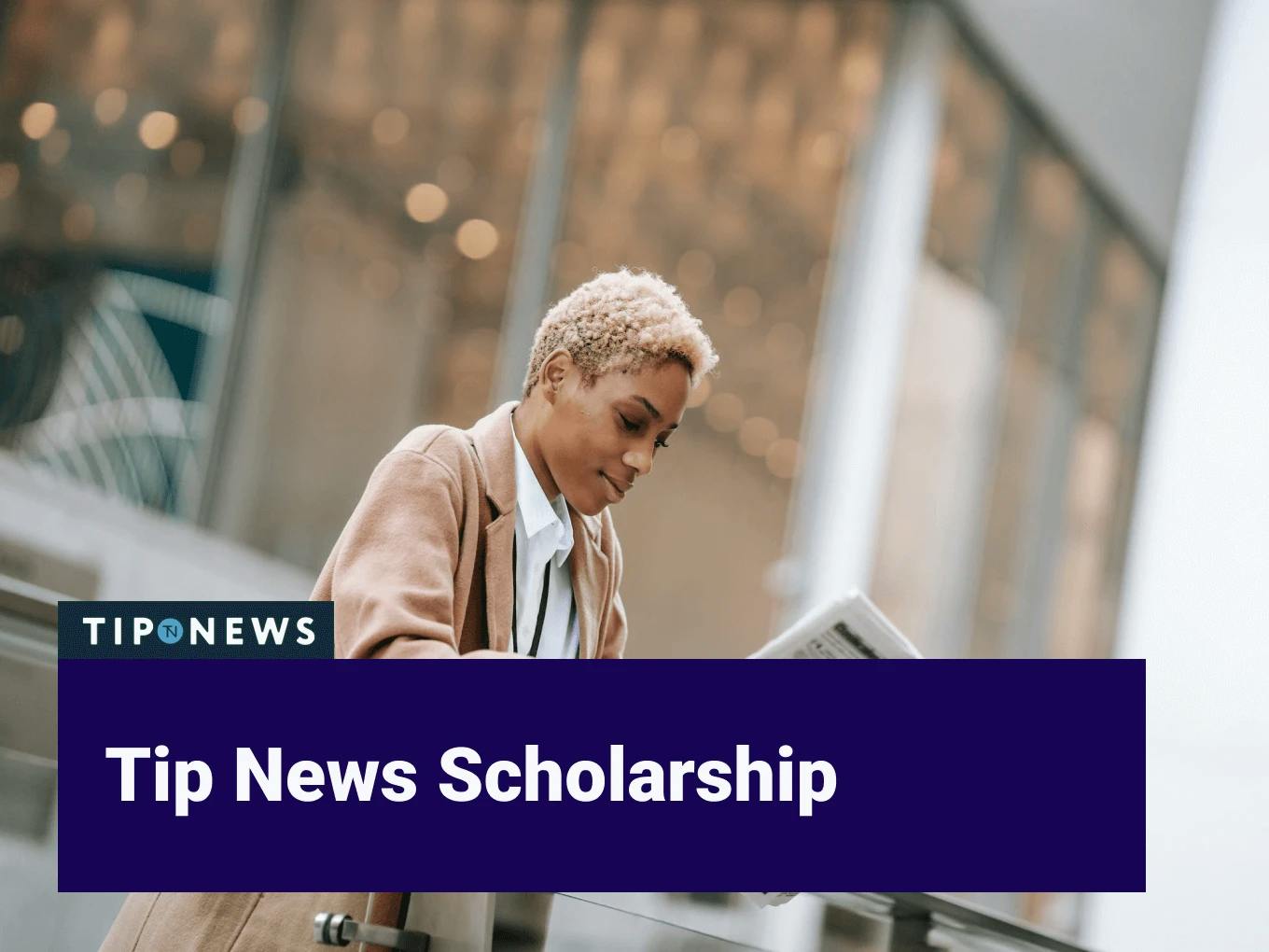 Tip News Scholarship