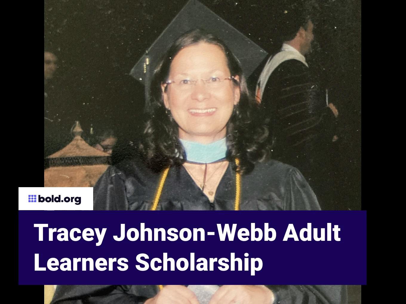 Tracey Johnson-Webb Adult Learners Scholarship