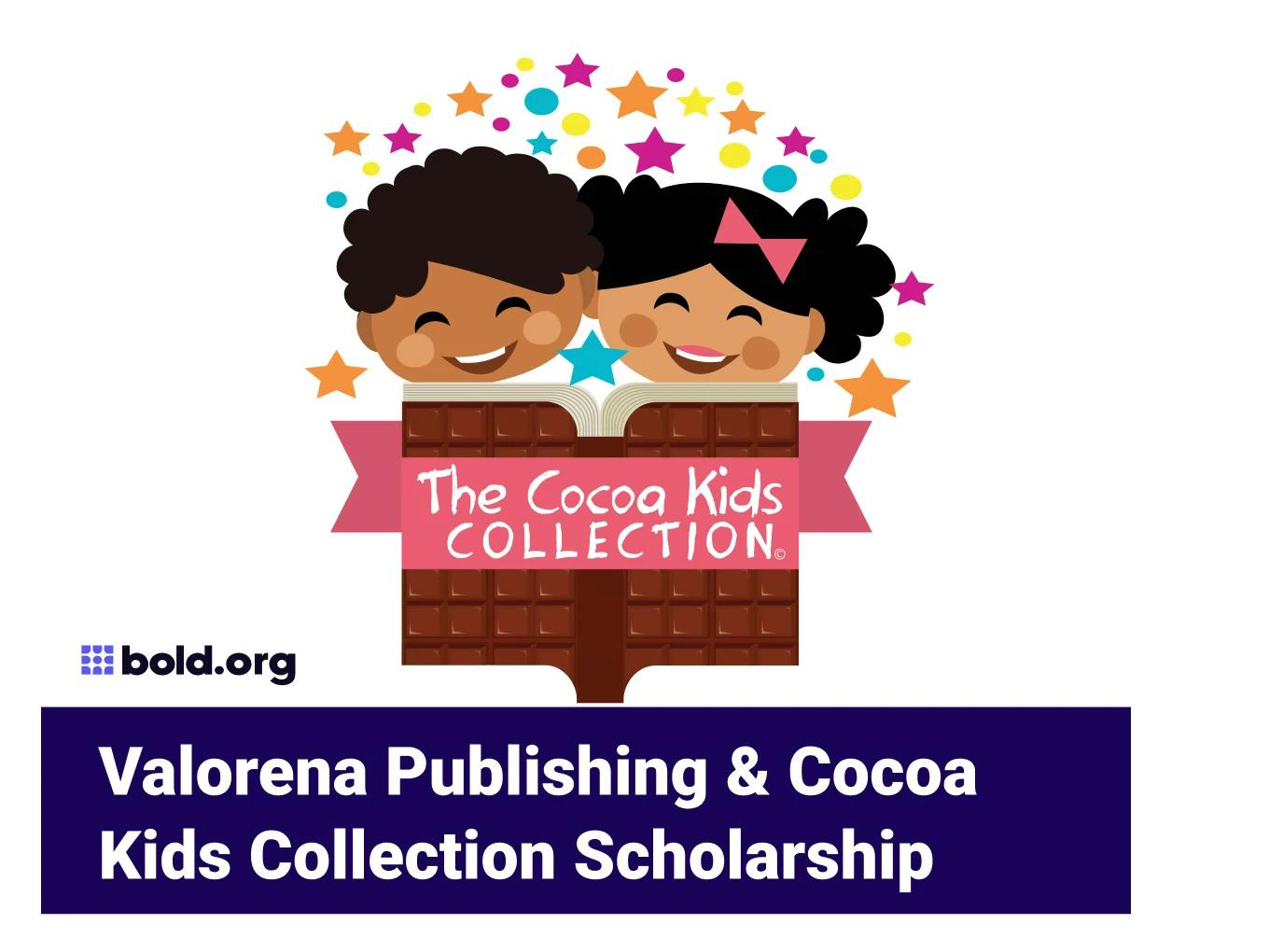 Valorena Publishing & Cocoa Kids Collection Scholarship