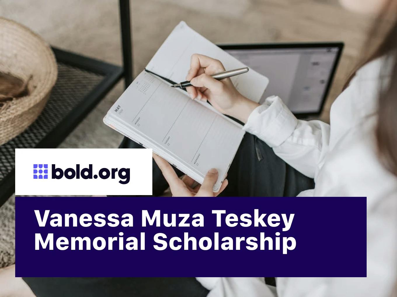 Vanessa Muza Teskey Memorial Scholarship